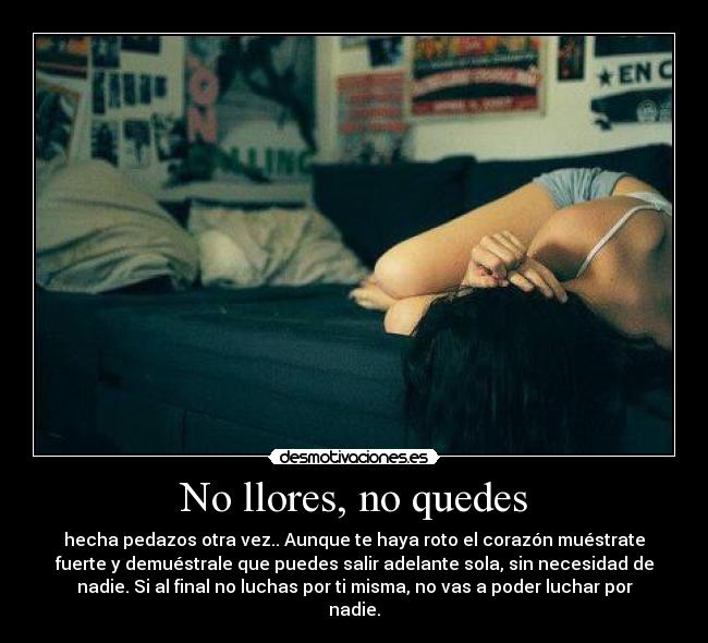 No llores, no quedes - 