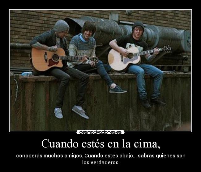 Cuando estés en la cima, - 