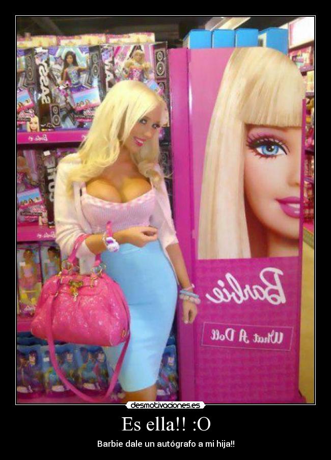 Es ella!! :O - Barbie dale un autógrafo a mi hija!!