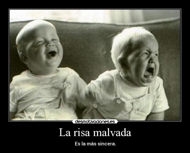 La risa malvada -