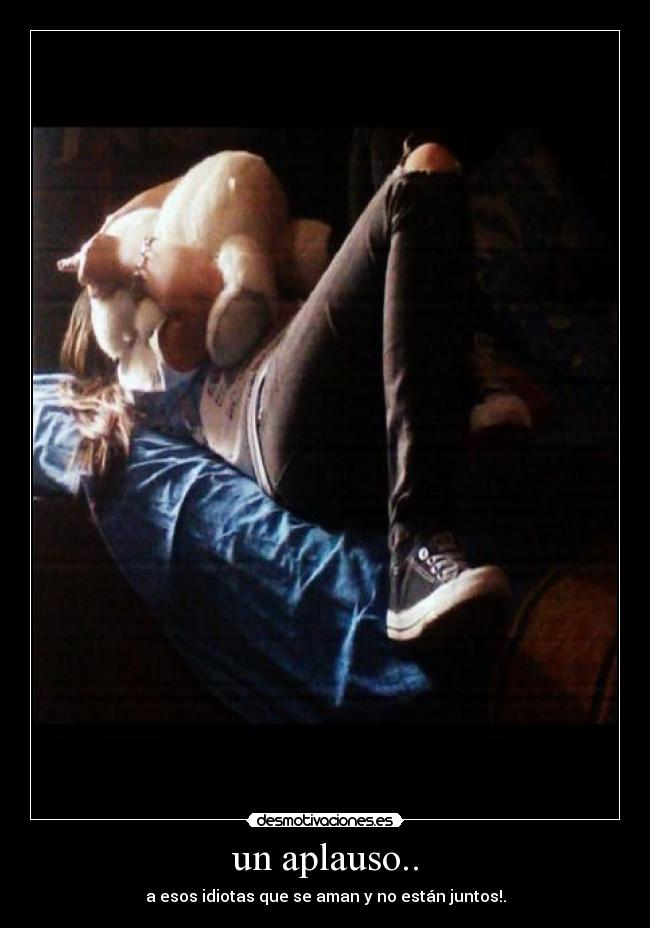 un aplauso.. - 