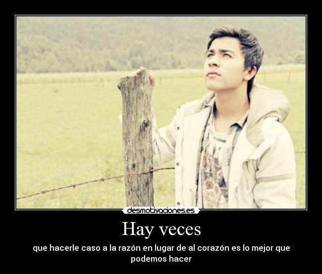 Hay veces -