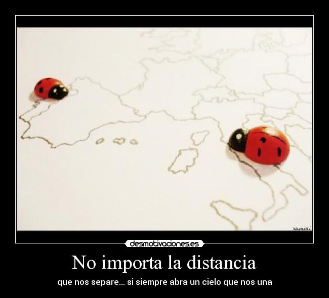 No importa la distancia - 