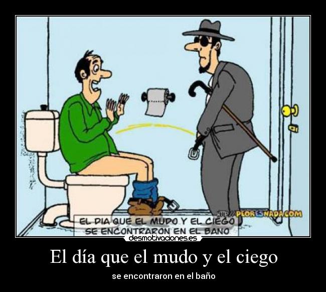 El día que el mudo y el ciego - 