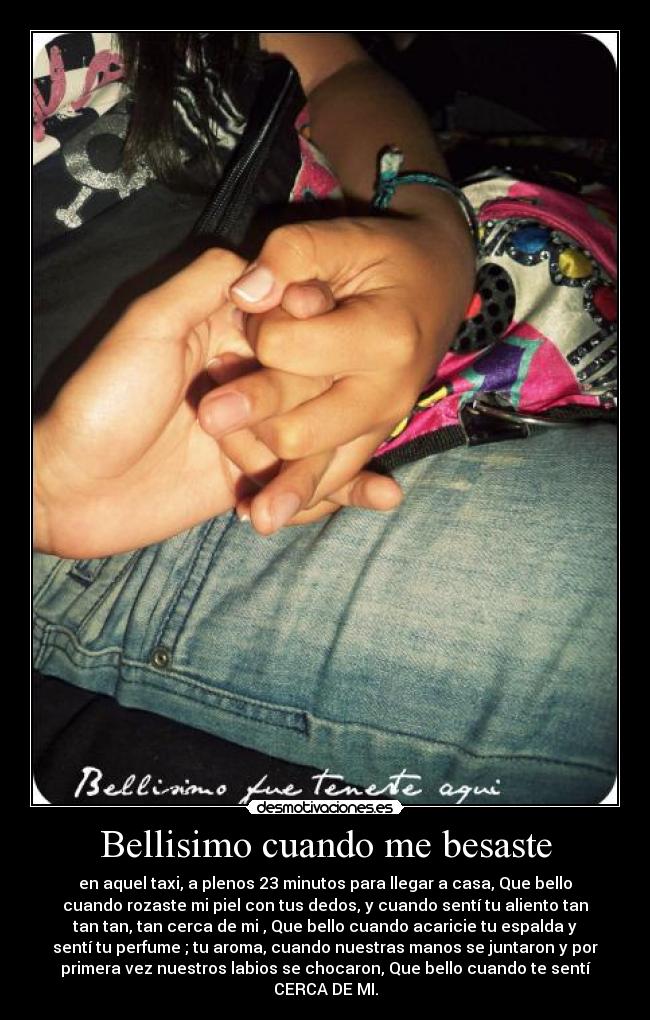 Bellisimo cuando me besaste - 
