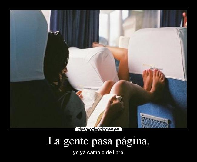 La gente pasa página, - 