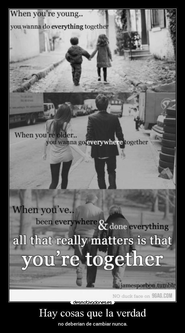 Hay cosas que la verdad -