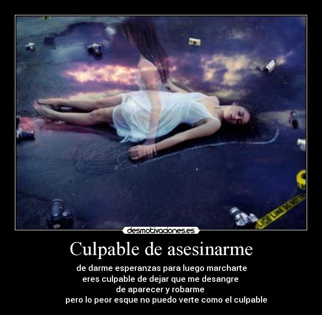 Culpable de asesinarme -