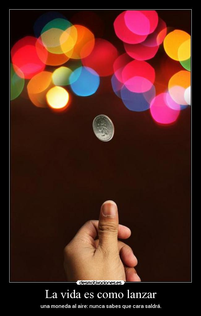 La vida es como lanzar - 