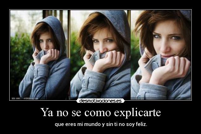 Ya no se como explicarte - 