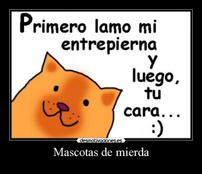 Mascotas de mierda - 