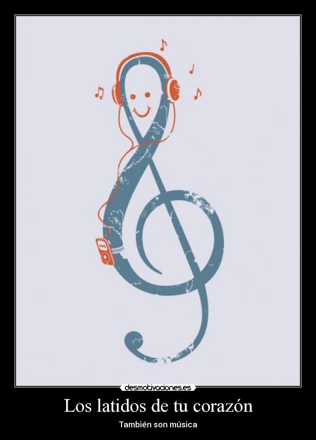 Los latidos de tu corazón - También son música