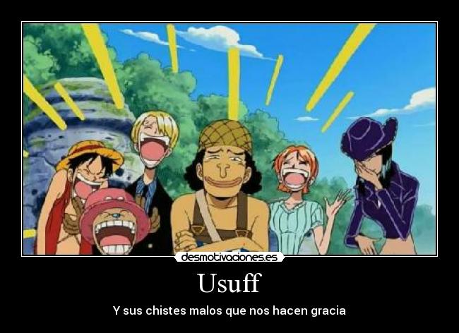 Usuff - Y sus chistes malos que nos hacen gracia