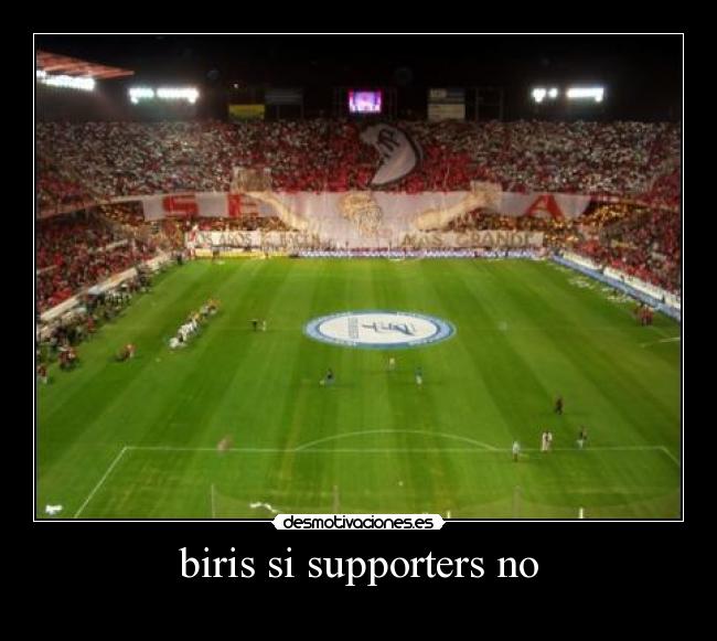 biris si supporters no - 