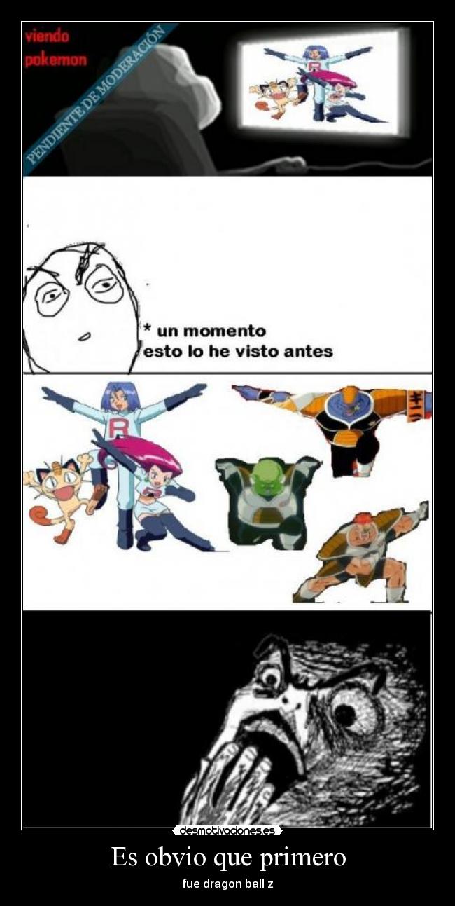 Es obvio que primero -