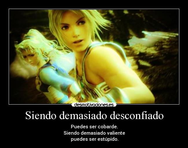 Siendo demasiado desconfiado -