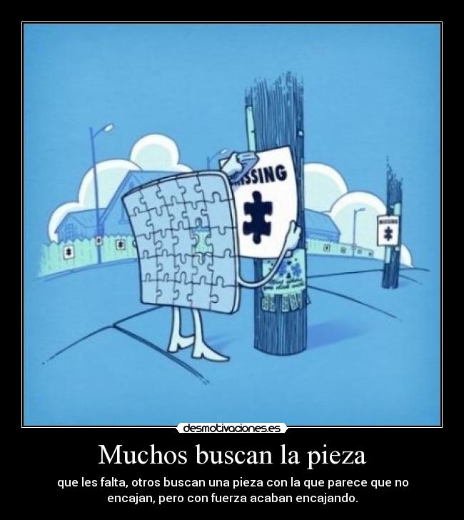 Muchos buscan la pieza - 