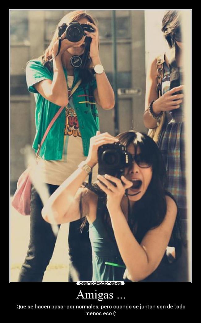 Amigas ... - 