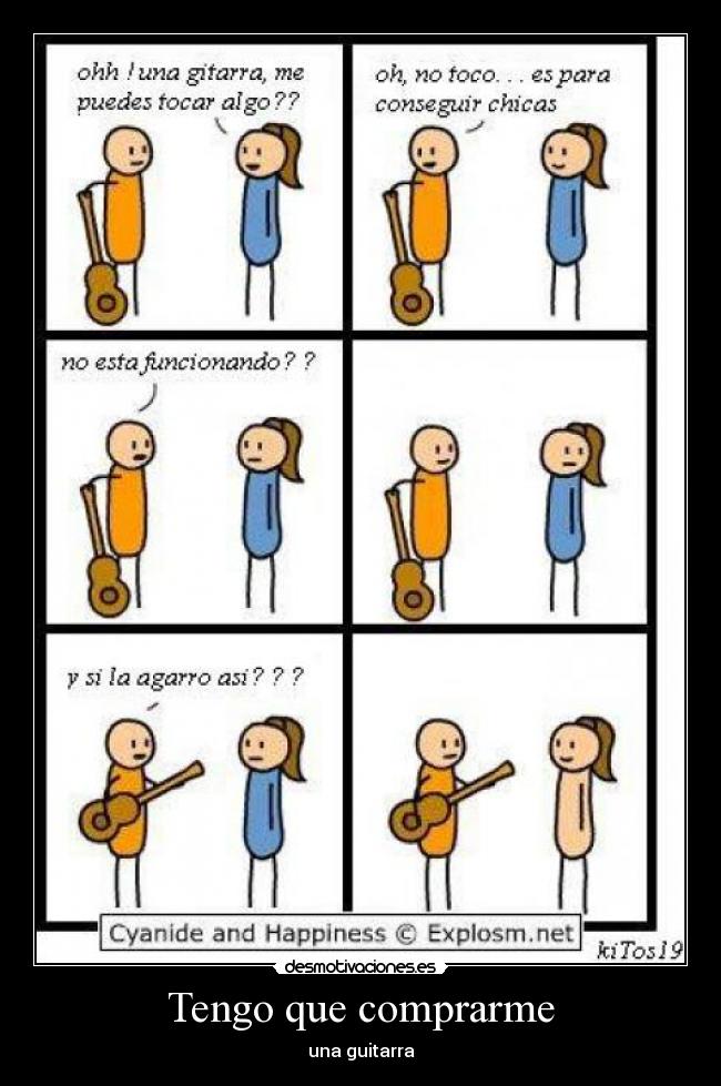 Tengo que comprarme - una guitarra