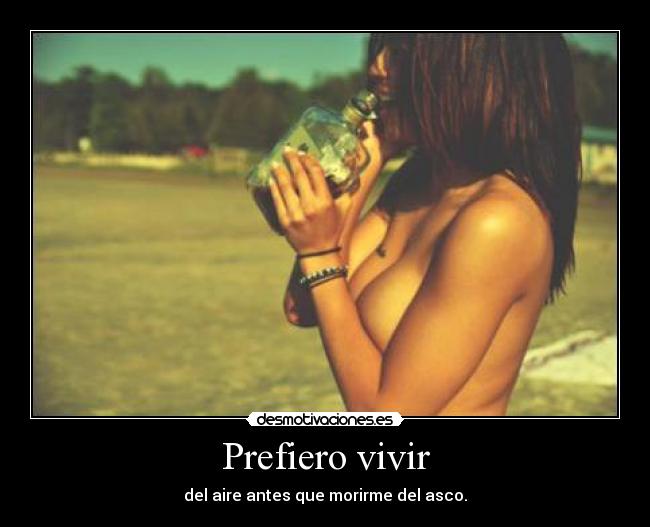 Prefiero vivir -