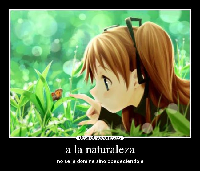 a la naturaleza - 