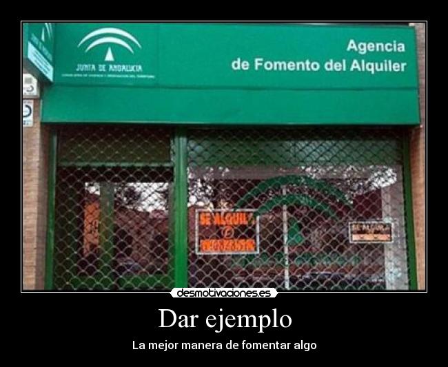 Dar ejemplo - La mejor manera de fomentar algo