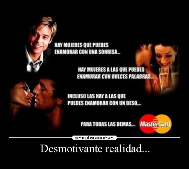 Desmotivante realidad... - 