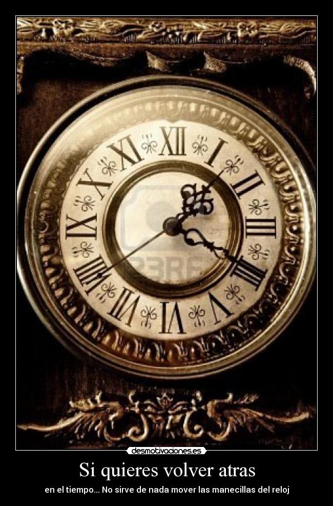 Si quieres volver atras -