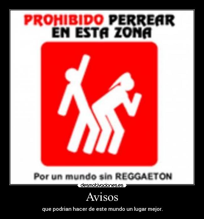 carteles mas perreo desmotivaciones