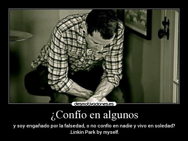 ¿Confío en algunos - 