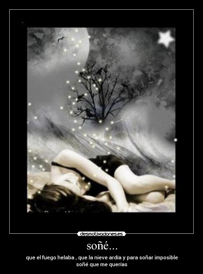 soñé... -