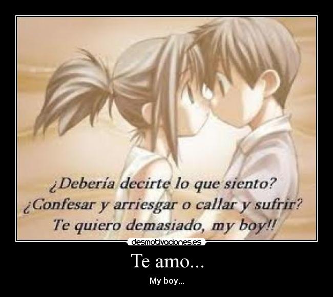 Te amo... - My boy...