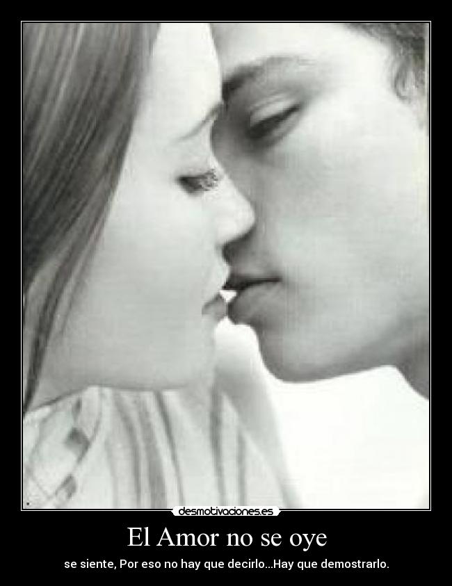 El Amor no se oye -