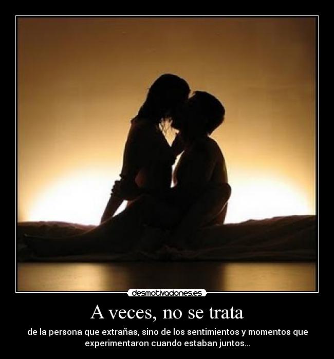 A veces, no se trata -