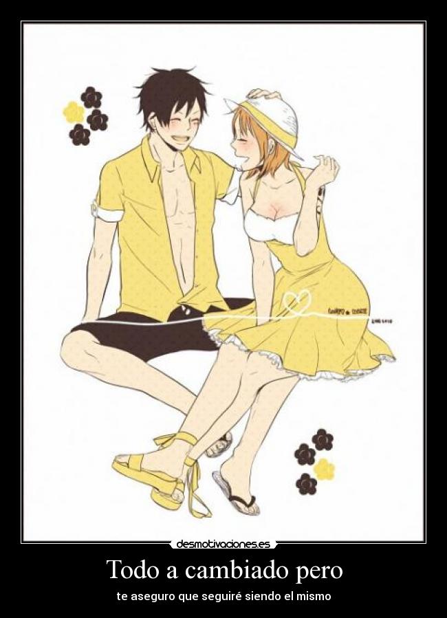 Todo a cambiado pero - 