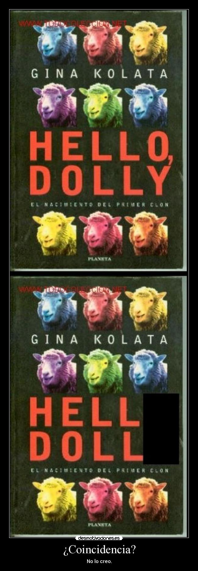 ¿Coincidencia? - No lo creo.