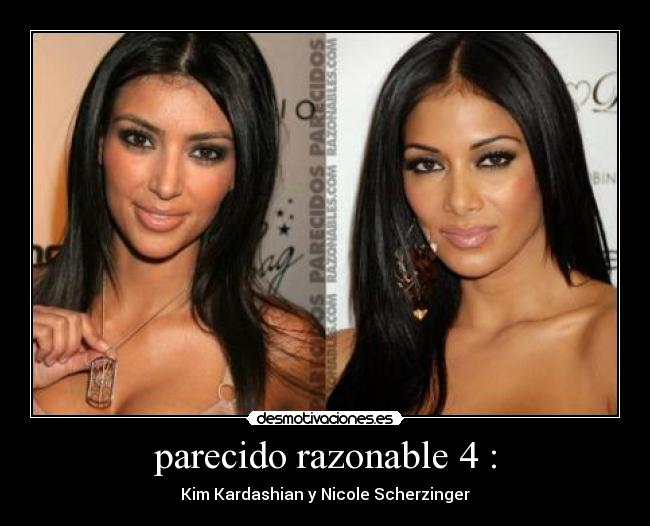parecido razonable 4 : - 