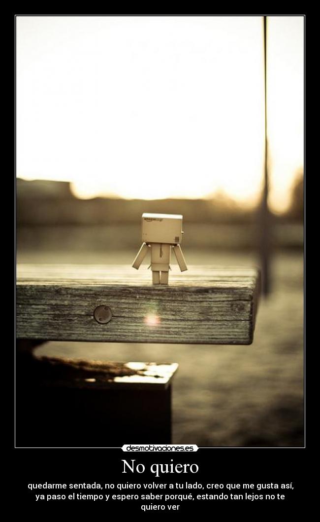 No quiero -