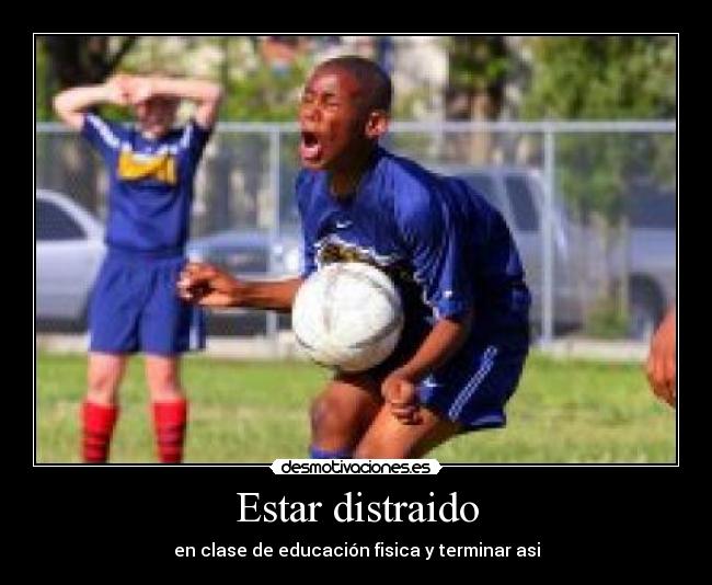 Estar distraido - 