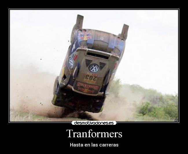 Tranformers - Hasta en las carreras