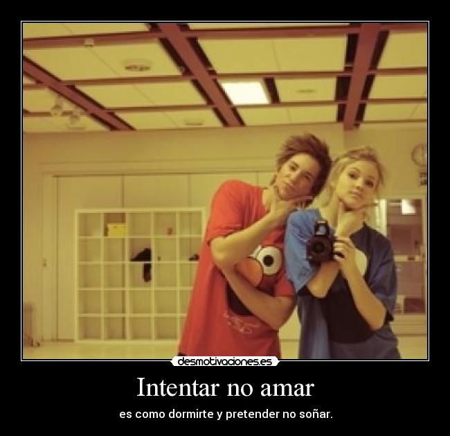 carteles amar sonar desmotivaciones