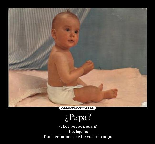 carteles papa desmotivaciones