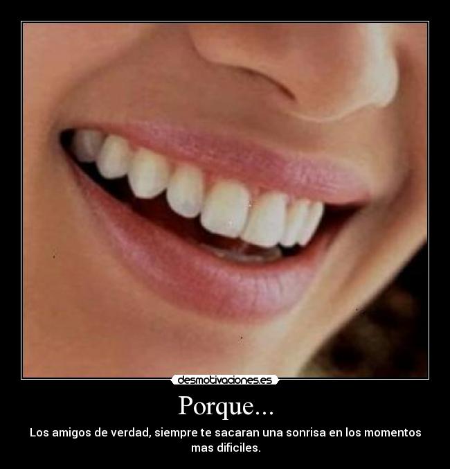 Porque... -