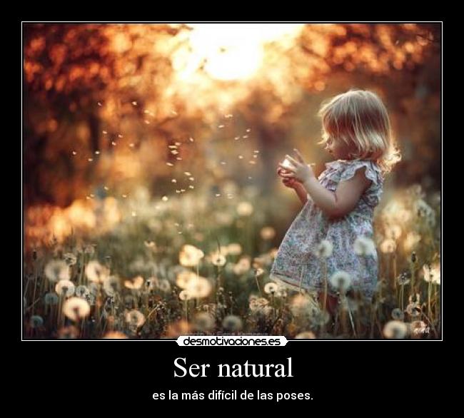 Ser natural -