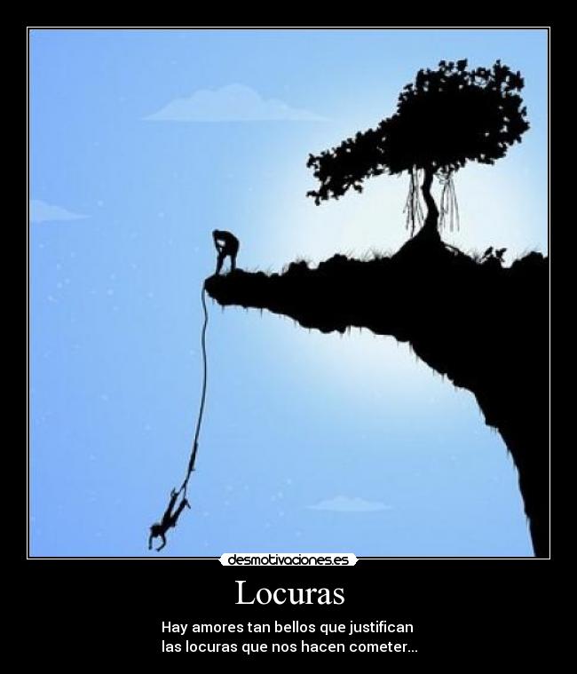 carteles locura desmotivaciones