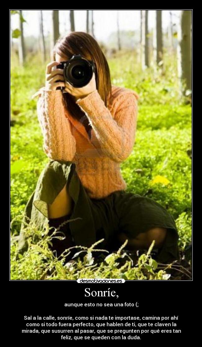 Sonríe, - 