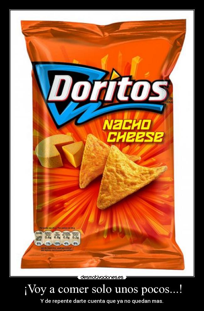 ¡Voy a comer solo unos pocos...! -