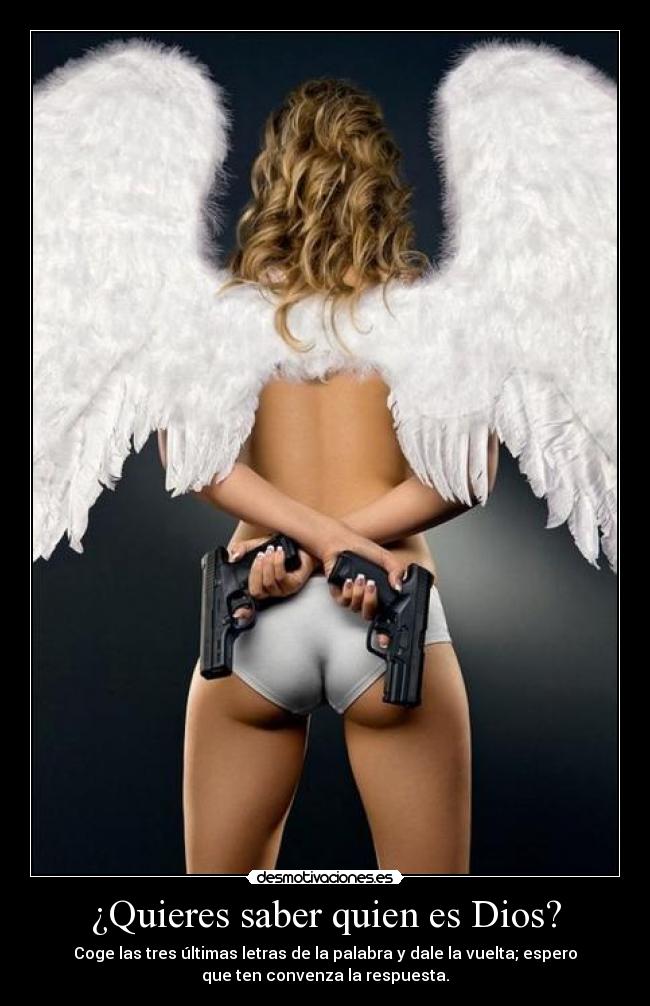 ¿Quieres saber quien es Dios? - 