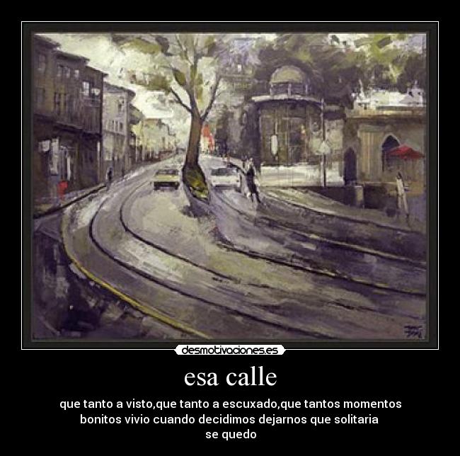 carteles esa calle desmotivaciones