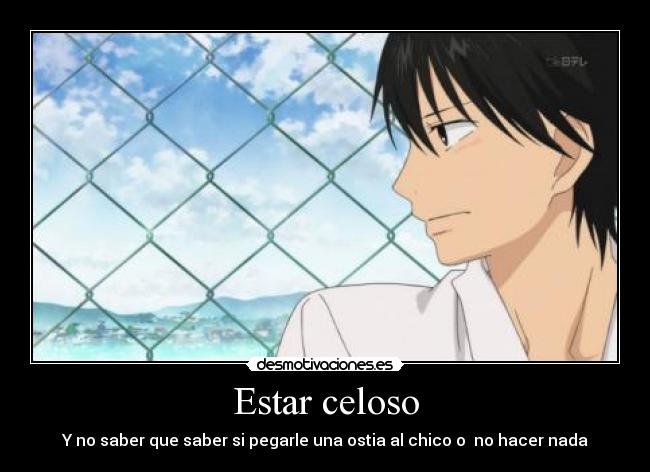 carteles estar celoso desmotivaciones